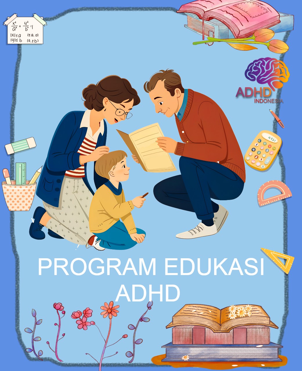 Program ADHD Indonesia Provinsi Maluku Utara Edukasi Dini ADHD untuk Orang Tua