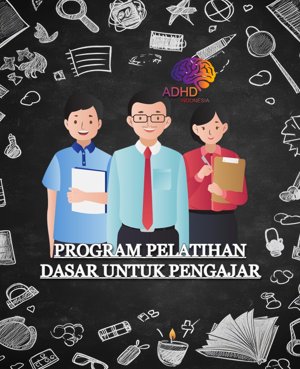 Pelatihan Dasar Pengajar ADHD Indonesia Provinsi Maluku Utara